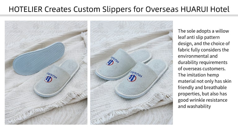HOTELIER Creates Custom Slippers For Overseas HUARUI Hotel