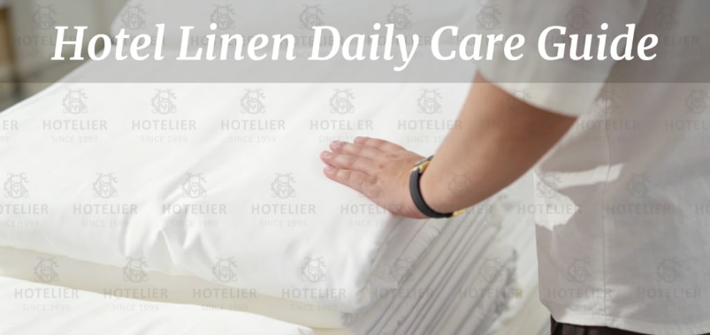 Hotel Linen Daily Care Guide